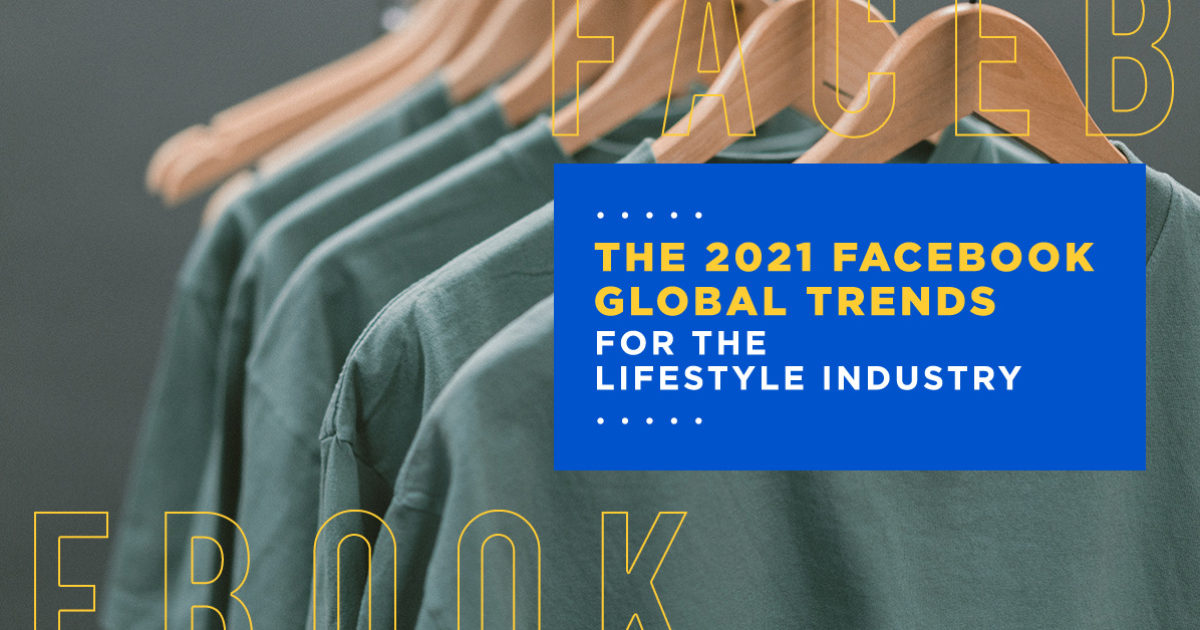 2021 Facebook Global Trends